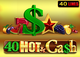 40 Hot and Cash