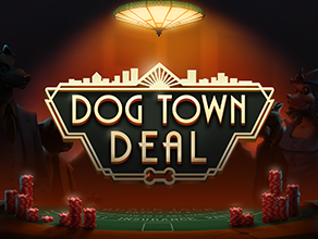 Dog Town Deal