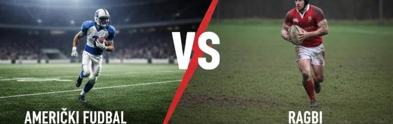 Američki fudbal vs ragbi - U čemu su najveće razlike