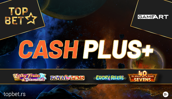 CASH PLUS - Dodatna sredstva na GAME ART slot igre