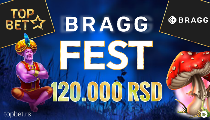 BRAGG FEST - 120.000 RSD