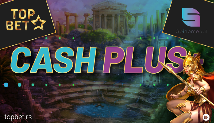 CASH PLUS - Dodatna sredstva na Spinomenal slot igre!