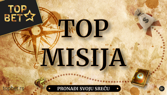 TOP MISIJA - Pronađi svoju sreću!